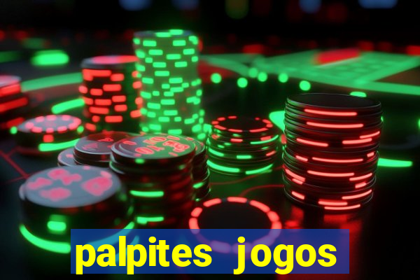 palpites jogos quarta feira